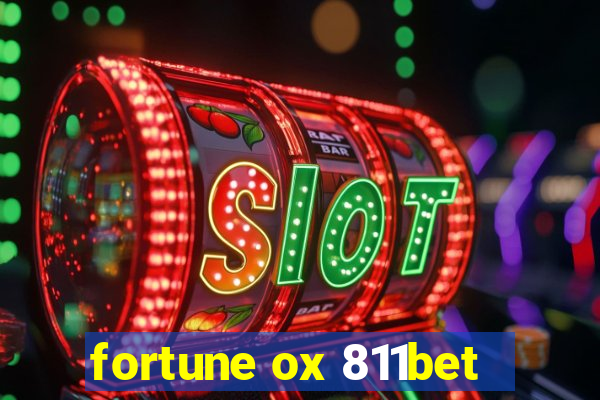 fortune ox 811bet